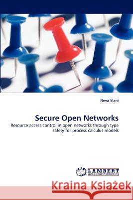 Secure Open Networks  9783838390871 LAP Lambert Academic Publishing AG & Co KG