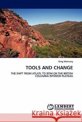 Tools and Change  9783838391649 LAP Lambert Academic Publishing AG & Co KG