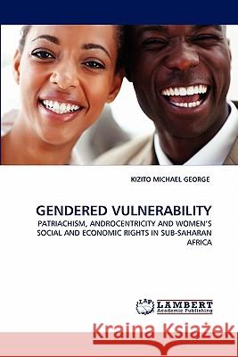 Gendered Vulnerability Kizito Michael George 9783838392172 LAP Lambert Academic Publishing