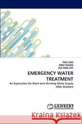Emergency Water Treatment  9783838392646 LAP Lambert Academic Publishing AG & Co KG