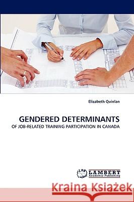 Gendered Determinants Elizabeth Quinlan 9783838393292