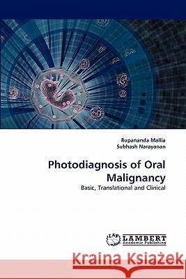 Photodiagnosis of Oral Malignancy  9783838393735 LAP Lambert Academic Publishing AG & Co KG