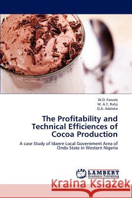 The Profitability and Technical Efficiences of Cocoa Production  9783838394909 LAP Lambert Academic Publishing