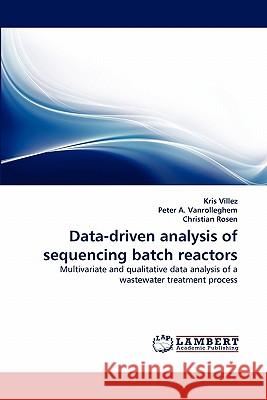 Data-Driven Analysis of Sequencing Batch Reactors  9783838395456 LAP Lambert Academic Publishing AG & Co KG