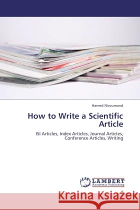 How to Write a Scientific Article Niroumand, Hamed 9783838397047