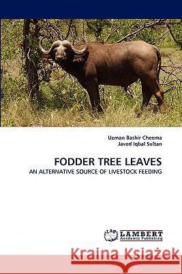 Fodder Tree Leaves  9783838397511 LAP Lambert Academic Publishing AG & Co KG