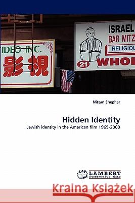 Hidden Identity Nitzan Shepher 9783838398327