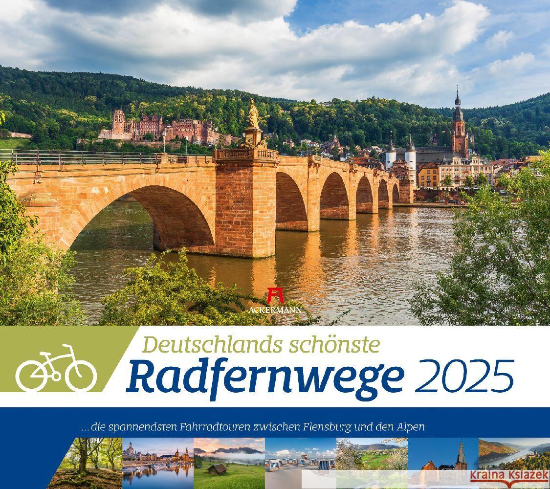 Deutschlands schönste Radfernwege Kalender 2025 Ackermann Kunstverlag 9783838425252