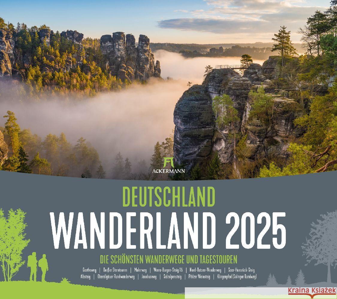 Deutschland Wanderland - Die schönsten Wanderwege Kalender 2025 Ackermann Kunstverlag 9783838425399