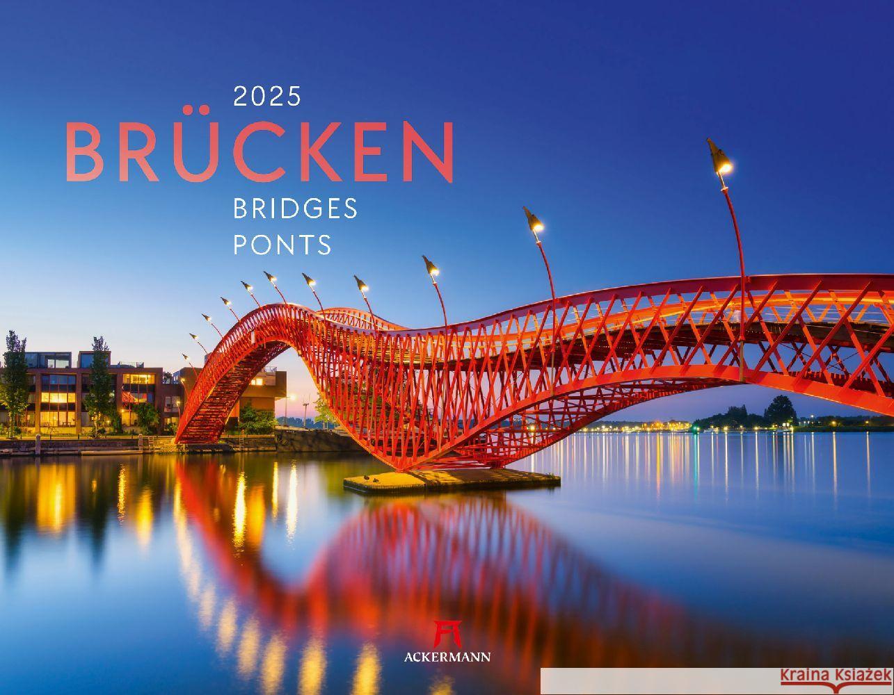 Brücken Kalender 2025 Ackermann Kunstverlag 9783838425528