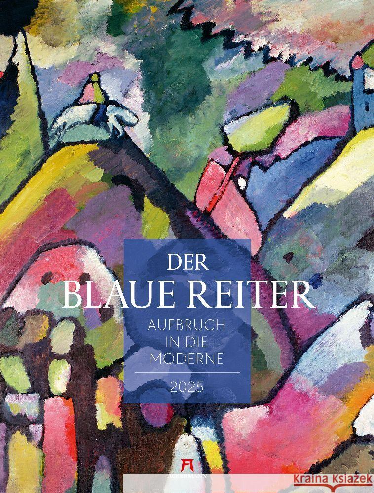 Der Blaue Reiter - Aufbruch in die Moderne Kalender 2025 Ackermann Kunstverlag 9783838425719