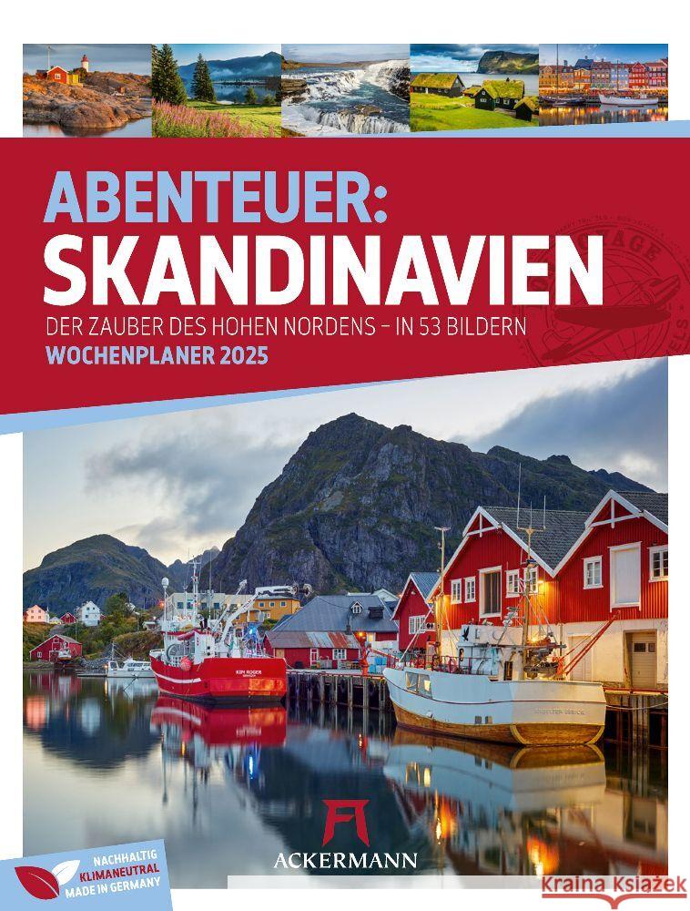 Skandinavien - Der Zauber des hohen Nordens - Wochenplaner Kalender 2025 Ackermann Kunstverlag 9783838425726