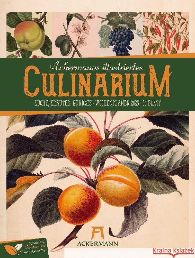 Culinarium - Küche, Kräuter, Kurioses - Vintage Wochenplaner Kalender 2025 Ackermann Kunstverlag 9783838425863