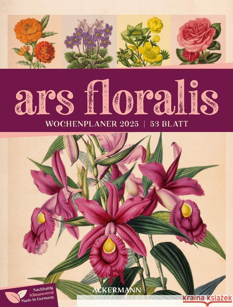 Ars Floralis - Vintage Wochenplander Kalender 2025 Ackermann Kunstverlag 9783838435121