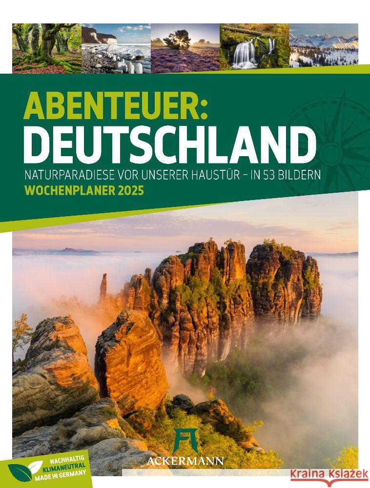 Abenteuer Deutschland - Naturparadiese Wochenplaner Kalender 2025 Ackermann Kunstverlag 9783838435275