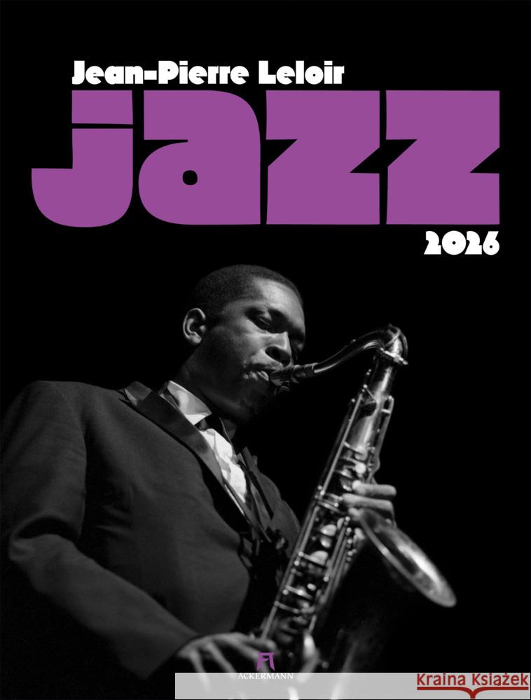 Jazz Kalender 2026 Leloir, Jean-Pierre, Ackermann Kunstverlag GmbH 9783838436340