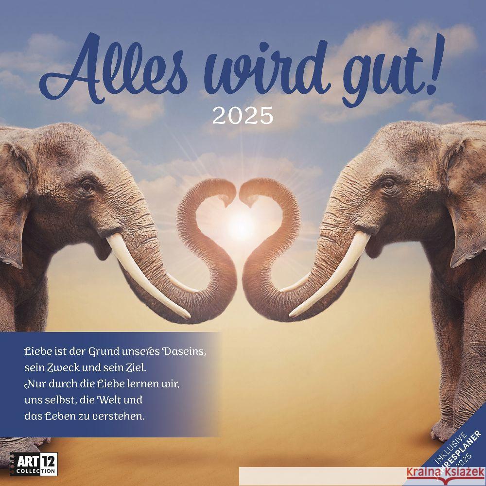 Alles wird gut! Kalender 2025 - 30x30 Ackermann Kunstverlag 9783838445335