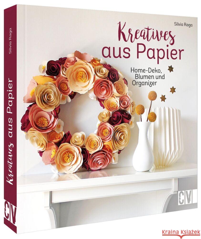 Kreatives aus Papier Raga, Silvia 9783838838038 Christophorus