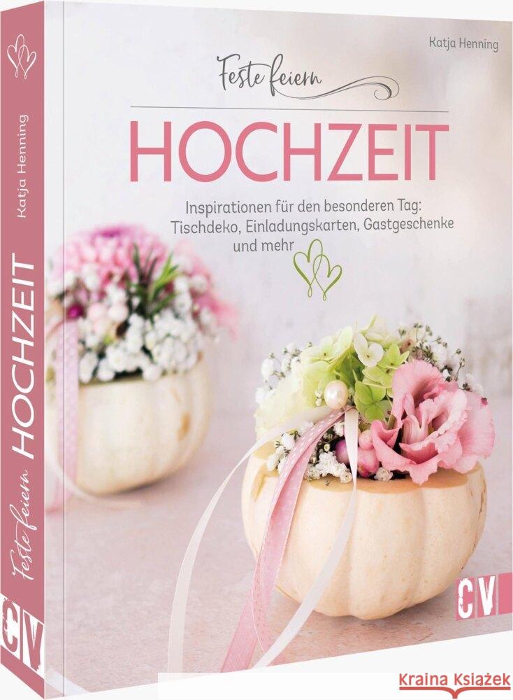 Feste feiern - Hochzeit Henning, Katja 9783838838427