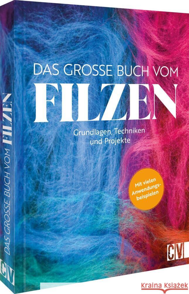 Das große Buch vom Filzen Schaadt, Susanne, Moras, Ingrid, Olbrich, Astrid 9783838839769