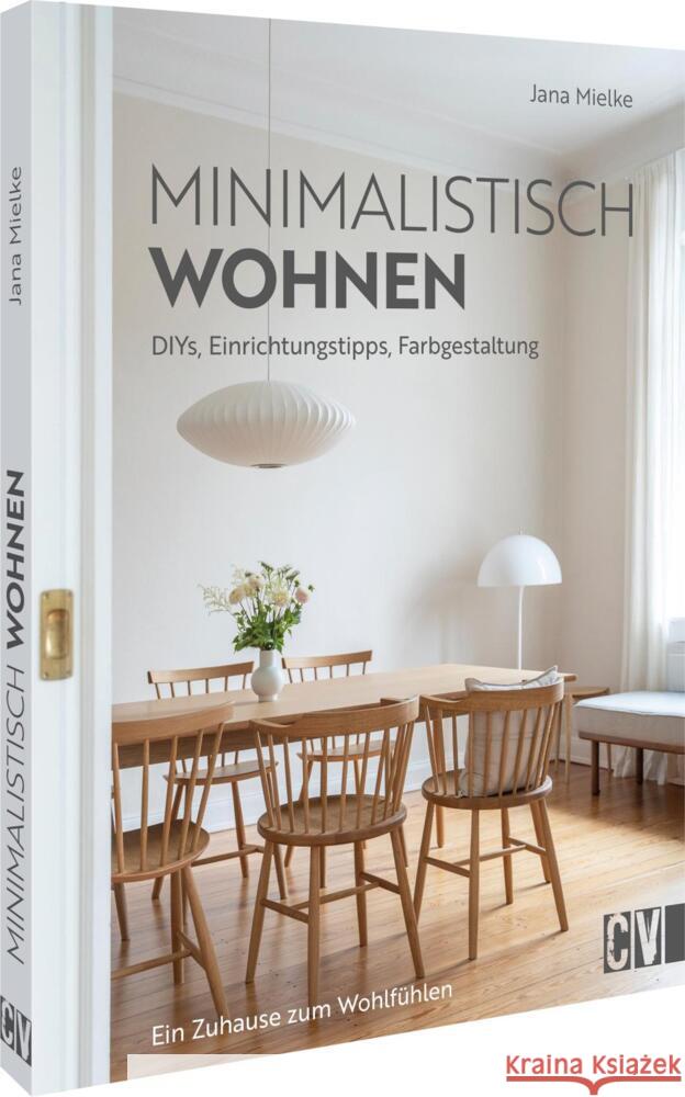 Minimalistisch wohnen Mielke, Jana 9783838839790