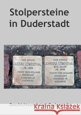 Stolpersteine in Duderstadt Guntram Czauderna G. Tz H 9783839141403 Books on Demand