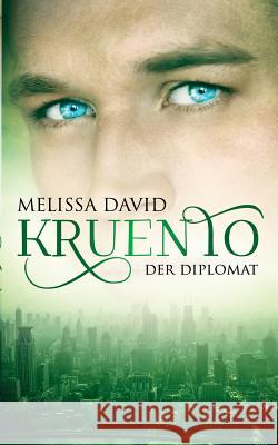 Kruento - Der Diplomat Melissa David 9783839141502 Books on Demand