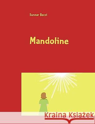 Mandoline Sunnar Becsi 9783839153369 Books on Demand