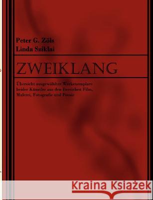 Zweiklang Lynn Skiklai Peter G. Z 9783839180303 Books on Demand