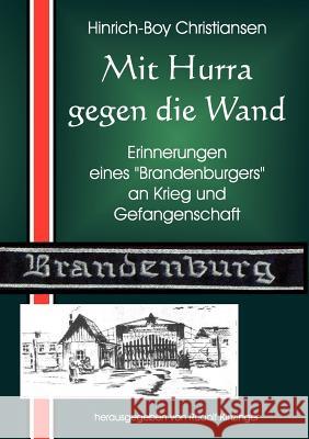 Mit Hurra gegen die Wand: Erinnerungen eines Brandenburgers Kinzinger, Rudolf 9783839187111