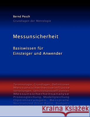 Messunsicherheit: Basiswissen für Einsteiger und Anwender Pesch, Bernd 9783839190265