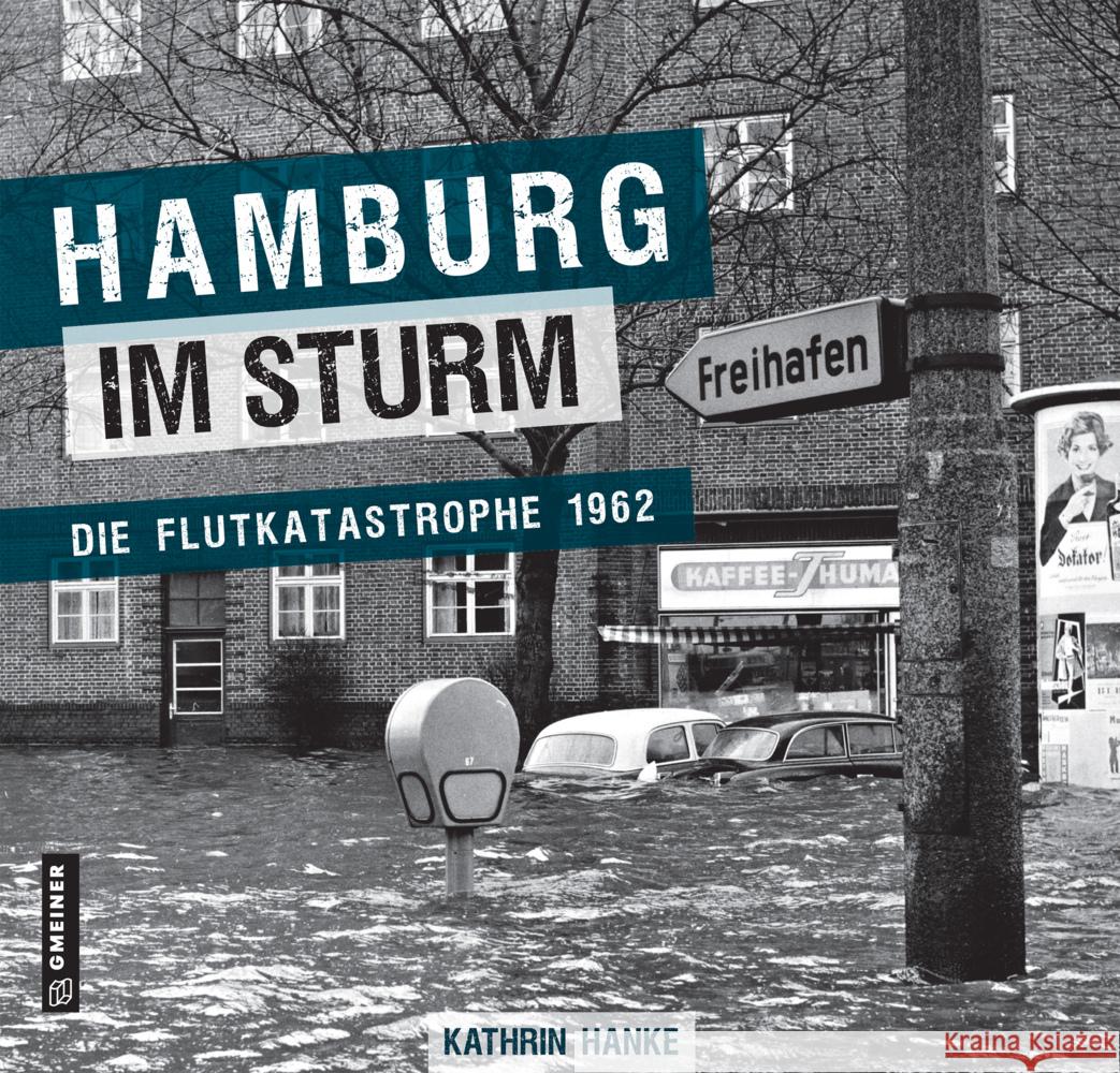 Hamburg im Sturm Hanke, Kathrin 9783839200315