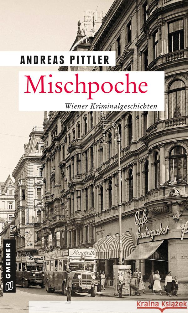 Mischpoche Pittler, Andreas 9783839200513 Gmeiner-Verlag