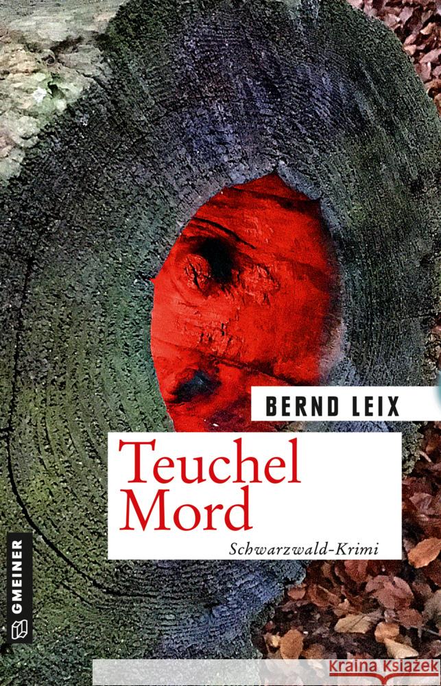 Teuchel Mord Leix, Bernd 9783839200827 Gmeiner-Verlag