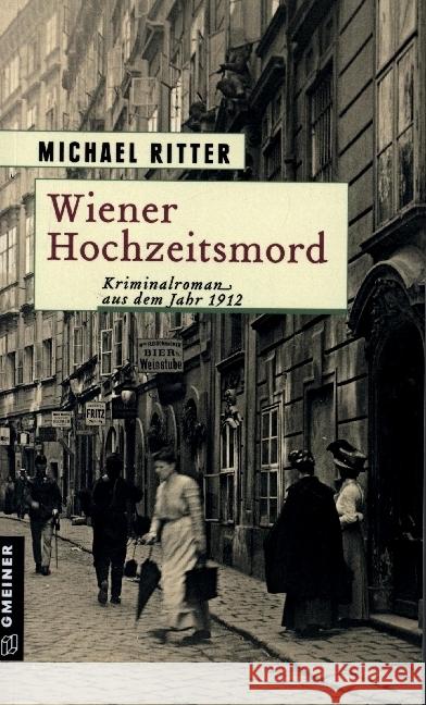 Wiener Hochzeitsmord Ritter, Michael 9783839200940