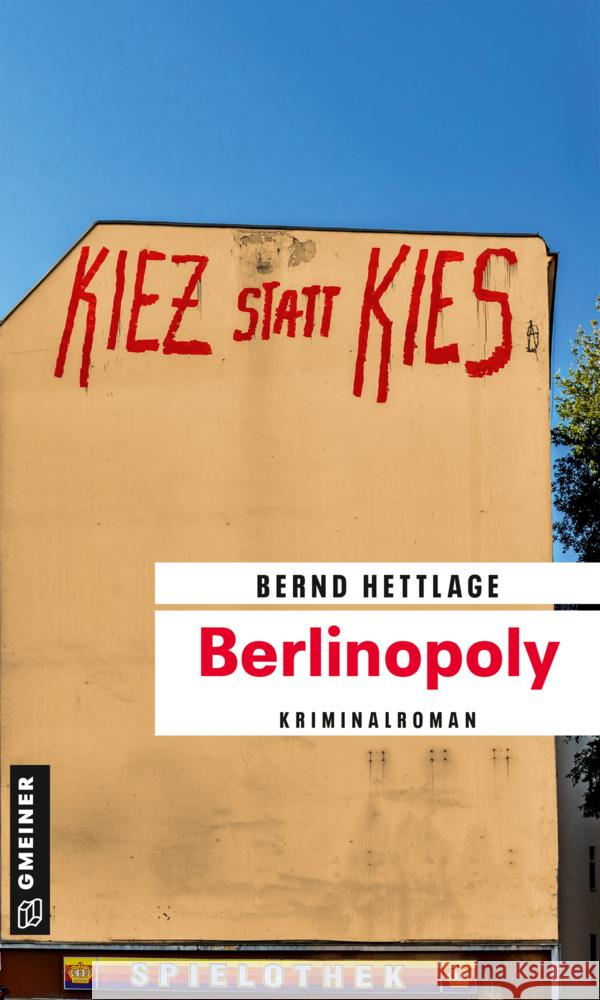 Berlinopoly Hettlage, Bernd 9783839201053 Gmeiner-Verlag