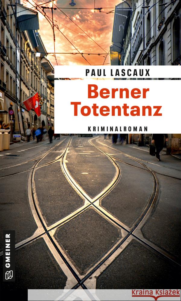 Berner Totentanz Lascaux, Paul 9783839201060 Gmeiner-Verlag