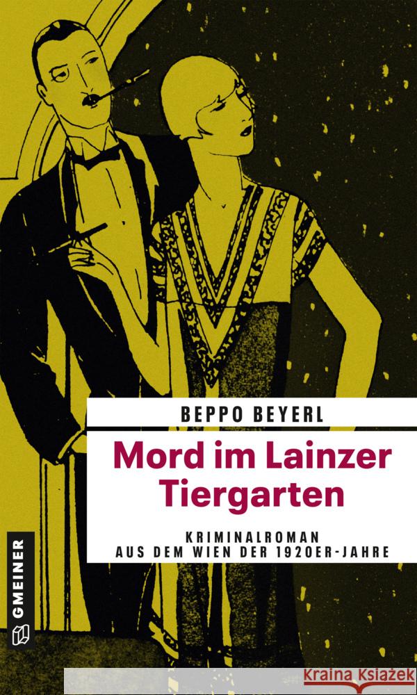 Mord im Lainzer Tiergarten Beyerl, Beppo 9783839201763