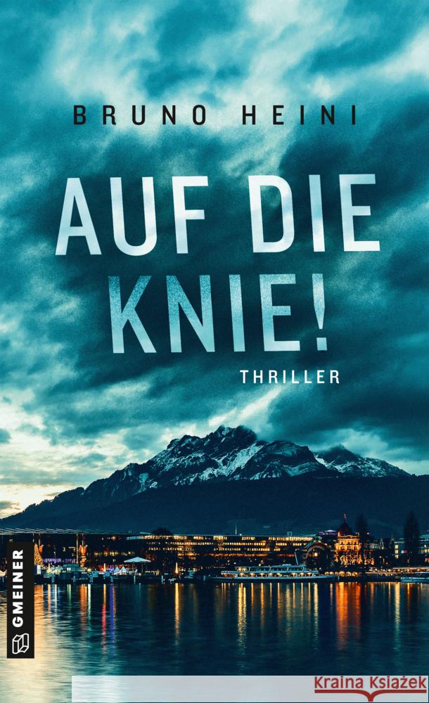 Auf die Knie! Heini, Bruno 9783839202302 Gmeiner-Verlag