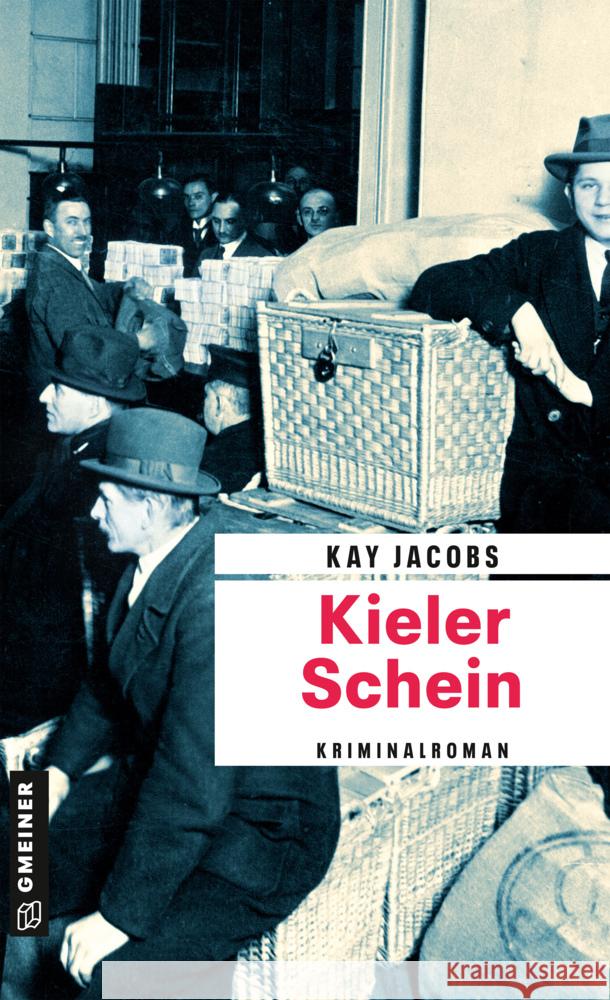 Kieler Schein Jacobs, Kay 9783839202715 Gmeiner-Verlag