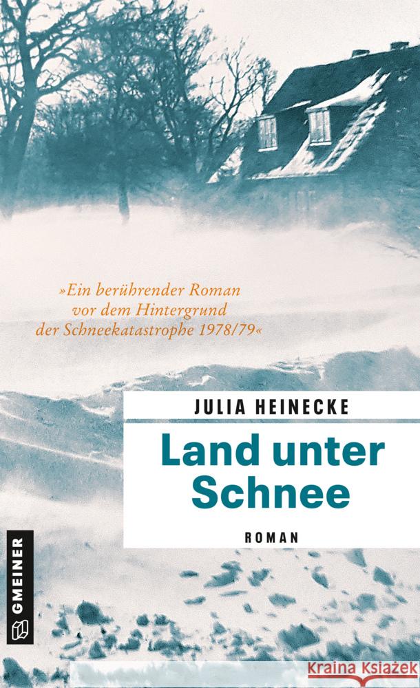 Land unter Schnee Heinecke, Julia 9783839202746