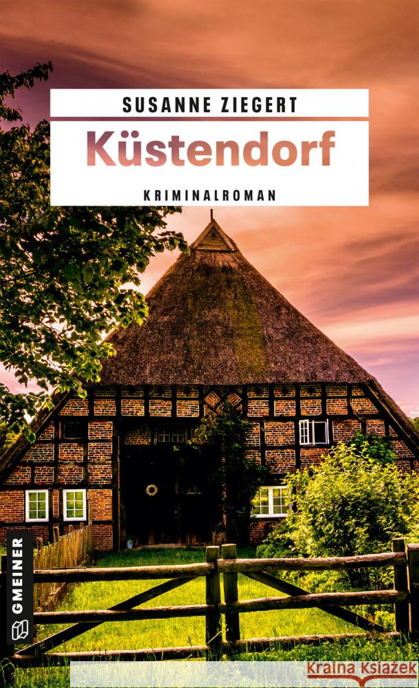 Küstendorf Ziegert, Susanne 9783839203682 Gmeiner-Verlag