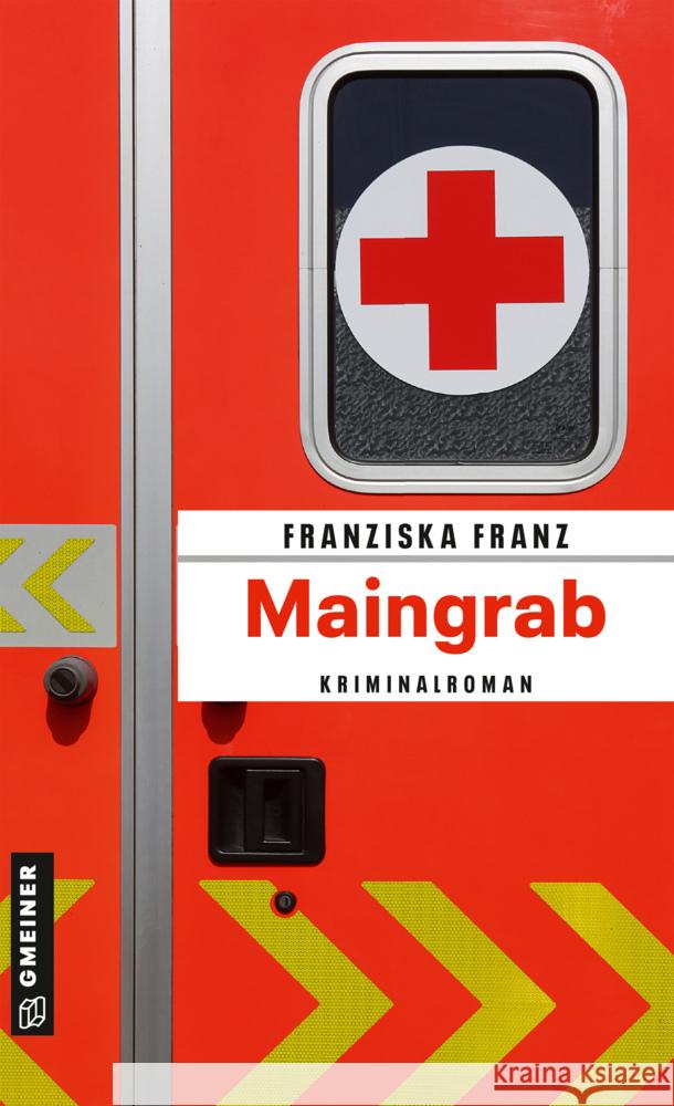 Maingrab Franz, Franziska 9783839203910 Gmeiner-Verlag