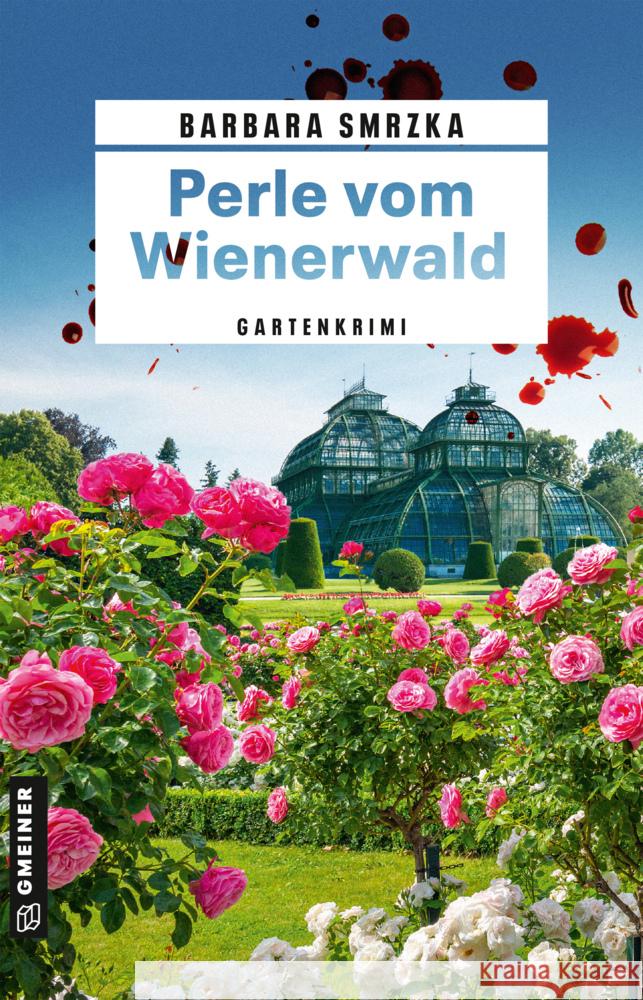 Perle vom Wienerwald Smrzka, Barbara 9783839204016 Gmeiner-Verlag