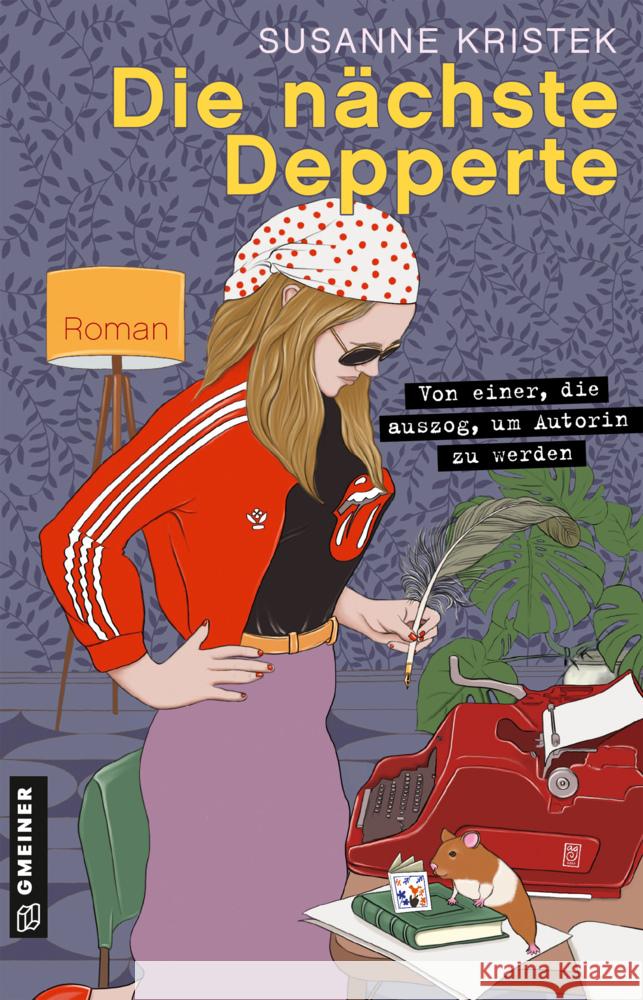 Die nächste Depperte Kristek, Susanne 9783839204047 Gmeiner-Verlag