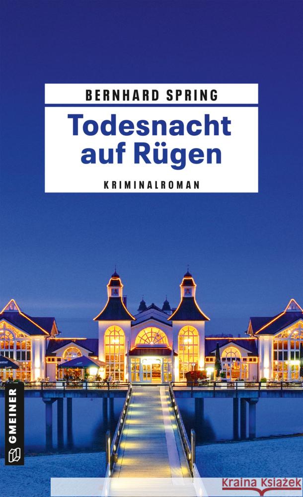Todesnacht auf Rügen Spring, Bernhard 9783839204214 Gmeiner-Verlag