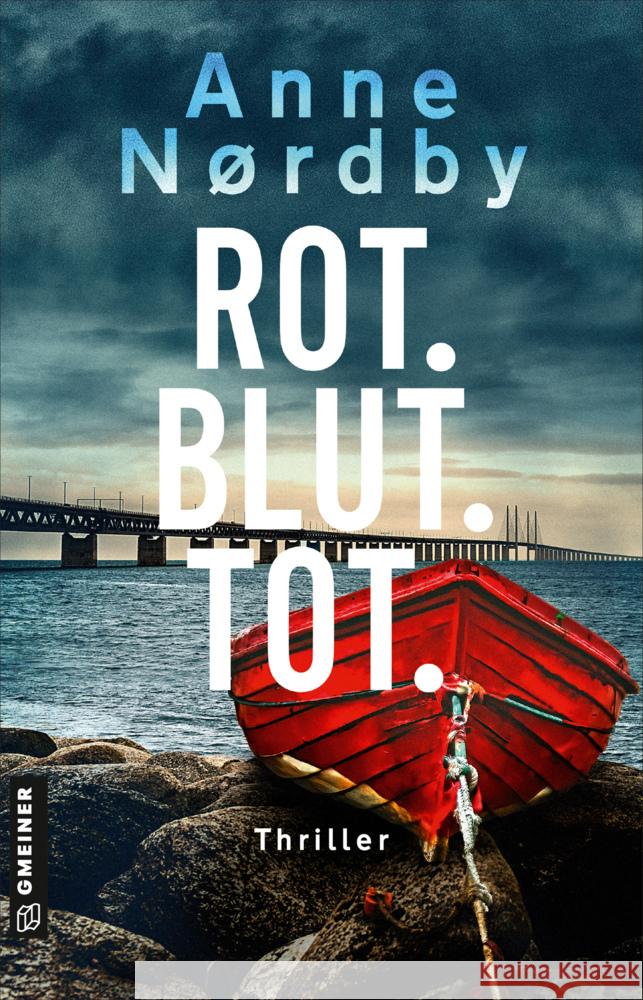 Rot. Blut.Tot. Nordby, Anne 9783839204306