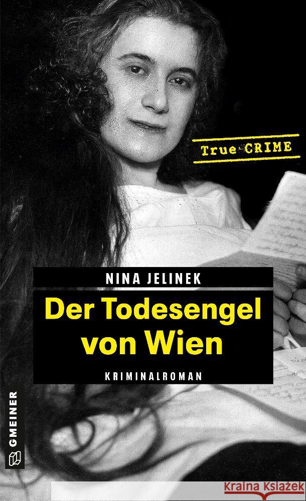 Der Todesengel von Wien Jelinek, Nina 9783839204665 Gmeiner-Verlag