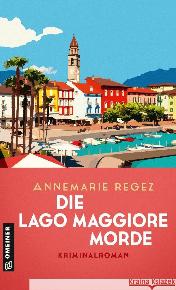 Die Lago Maggiore-Morde Regez, Annemarie 9783839204719