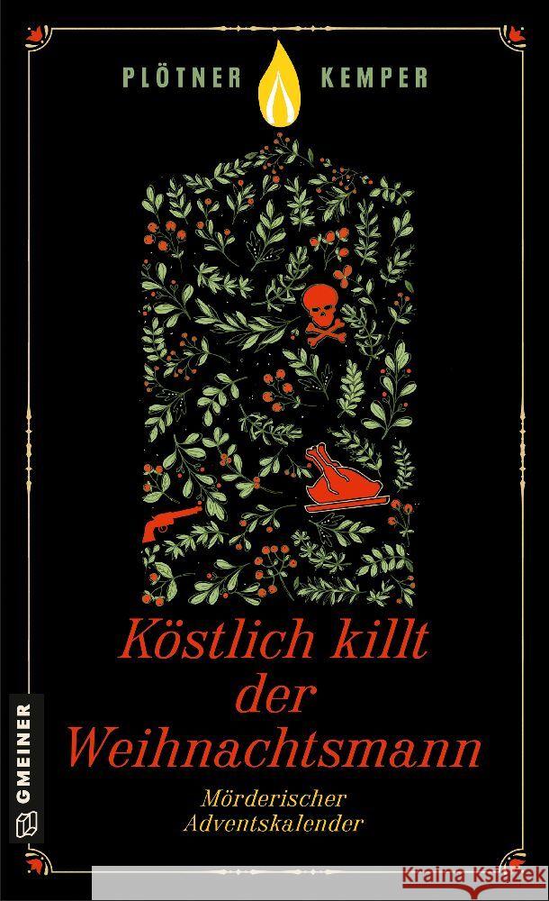 Köstlich killt der Weihnachtsmann Plötner, Astrid, Kemper, Anke 9783839204894